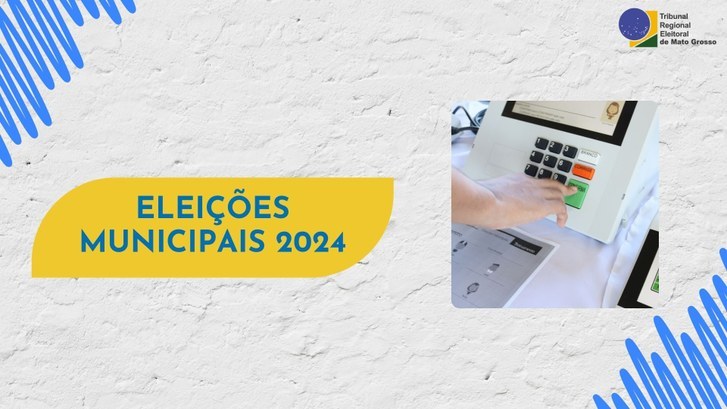 TRE-MT ELEICOES MUNICIPAIS DE 2024