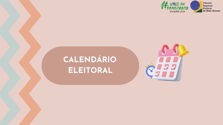 TRE-MT PRAZOS DE 30 DE AGOSTO NO CALENDARIO ELEITORAL