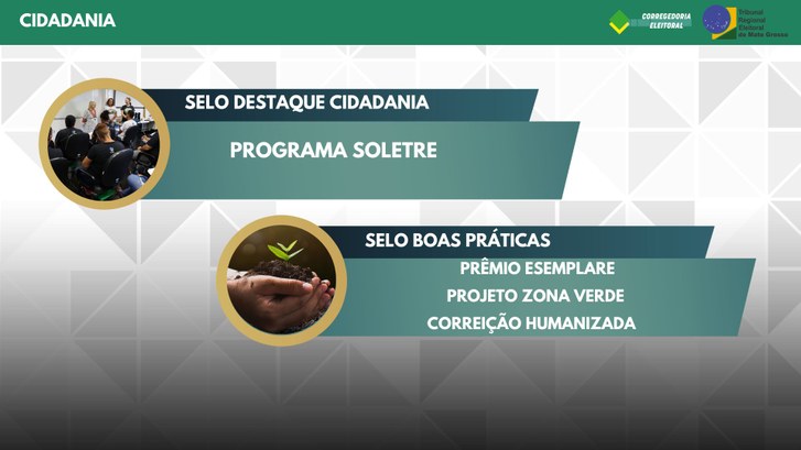 TRE-MT SELOS CIDADANIA E BOAS PRÁTICAS - CORREGEDORIA