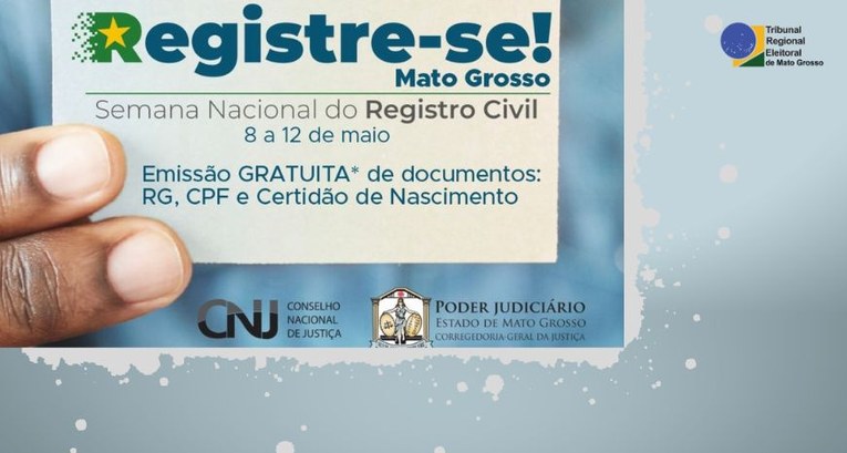 TRE-MT SEMANA NACIONAL DO REGISTRO CIVIL - RG